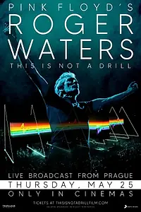 Главный постер фильма «Roger Waters: This Is Not a Drill - Live from Prague (2023)»