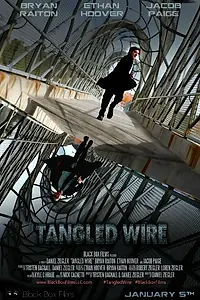Постер к фильму «Tangled Wire (2014)»