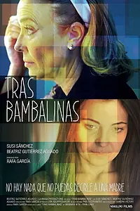Постер к фильму «Tras bambalinas (2015)»