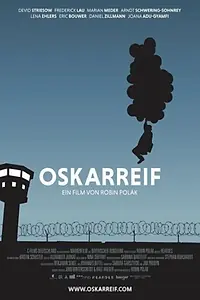 Постер к фильму «Oskarreif (2015)»