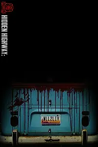 Главный постер фильма «Hidden Highway: WLL2LIV»
