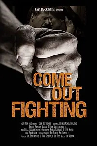 Постер к фильму «Come Out Fighting (2016)»