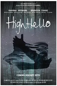 Постер к фильму «High Hello (2015)»