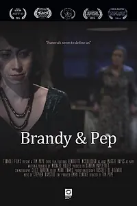 Постер к фильму «Brandy and Pep (2015)»