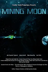 Постер к фильму «Mining Moon (2015)»