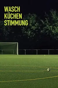 Постер к фильму «Waschküchenstimmung (2014)»
