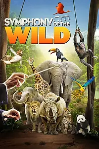 Главный постер фильма «Symphony of the Wild (2016)»