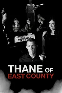 Главный постер фильма «Thane of East County (2015)»