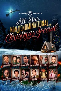 Постер к фильму «Comedy Central's All-Star Non-Denominational Christmas Special (2014)»