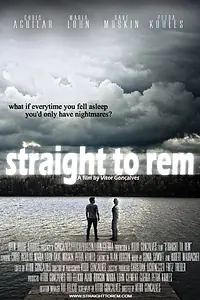 Постер к фильму «Straight to Rem (2014)»