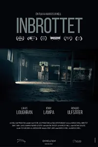 Постер к фильму «Inbrottet (2015)»