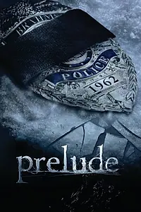 Постер к фильму «Prelude»
