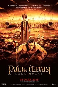 Постер к фильму «Воин Фатиха: Кара Мурат (2015)»