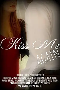 Постер к фильму «Kiss Me Again (2014)»
