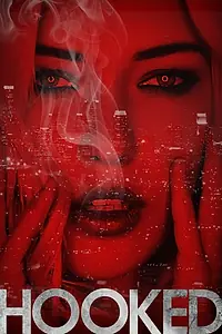 Постер к фильму «Hooked (2018)»
