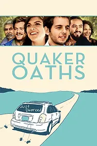 Постер к фильму «Quaker Oaths (2016)»