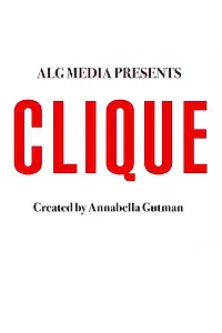 Постер к фильму «Clique (2015)»