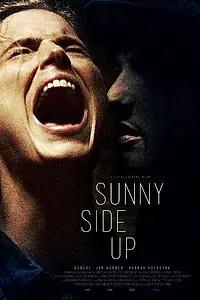 Постер к фильму «Sunny Side Up (2015)»