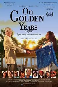 Главный постер фильма «On Golden Years (2014)»