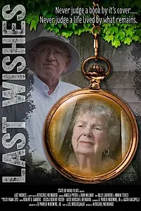 Постер к фильму «Last Wishes (2014)»