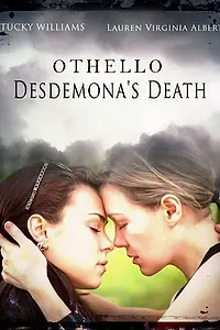 Главный постер фильма «Othello: Desdemona's Death (2013)»