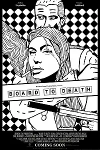 Постер к фильму «Board to Death (2015)»