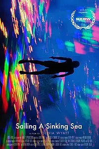 Постер к фильму «Sailing a Sinking Sea (2015)»