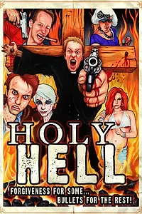 Постер к фильму «Holy Hell (2015)»