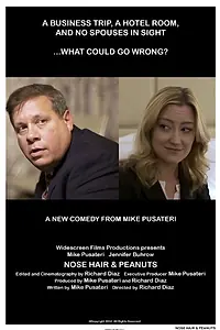 Постер к фильму «Nose Hair & Peanuts (2014)»