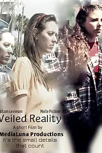 Постер к фильму «Veiled Reality (2014)»