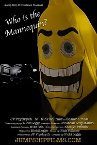 Главный постер фильма «Who Is the Mannequin? (2014)»