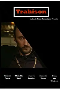 Постер к фильму «Trahison (2014)»