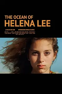 Главный постер фильма «The Ocean of Helena Lee (2015)»