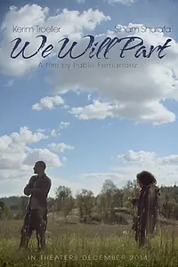 Постер к фильму «We Will Part (2016)»