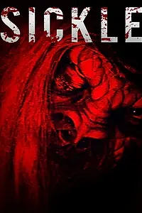 Постер к фильму «Sickle (2015)»
