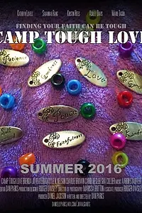 Главный постер фильма «Camp Tough Love (2017)»