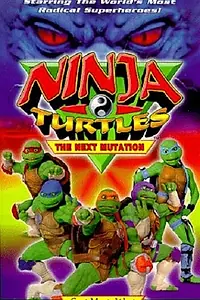 Главный постер фильма «Ninja Turtles: The Next Mutation - East Meets West (1997)»