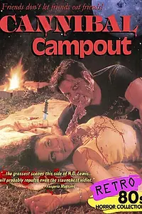 Постер к фильму «Cannibal Campout (1988)»