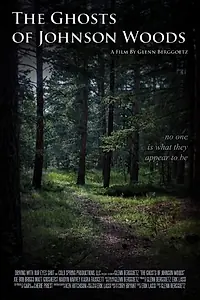 Постер к фильму «The Ghosts of Johnson Woods (2015)»