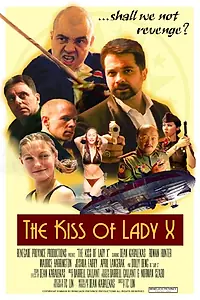 Главный постер фильма «The Kiss of Lady X (2014)»