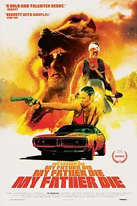 Главный постер фильма «Смерть моего отца (2016)»