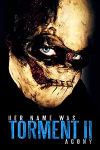Постер к фильму «Её звали Мучение 2: Агония (2016)»