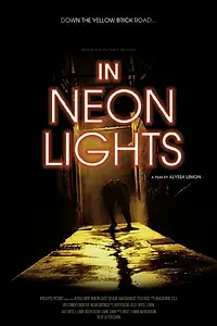 Постер к фильму «In Neon Lights (2015)»