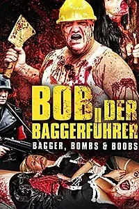 Постер к фильму «Baggerführer Bob (2014)»