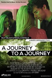 Главный постер фильма «A Journey to a Journey (2016)»
