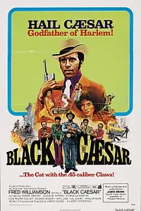 Главный постер фильма «Чёрный цезарь (1973)»