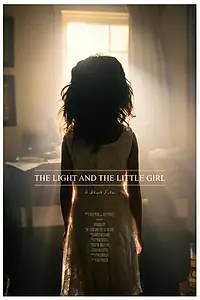 Главный постер фильма «The Light and the Little Girl (2014)»