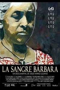 Постер к фильму «La Sangre Bárbara (2014)»