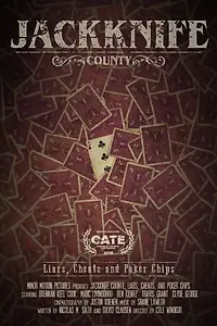 Главный постер фильма «Jackknife County: Liars, Cheats and Poker Chips (2015)»