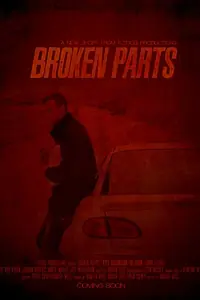 Постер к фильму «Broken Parts (2015)»